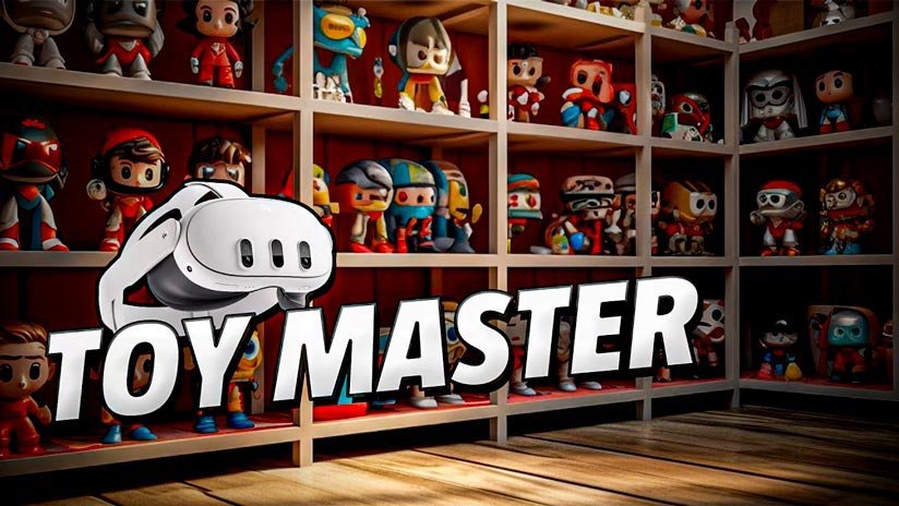 Toy Master – Meta Quest 3 Gameplay